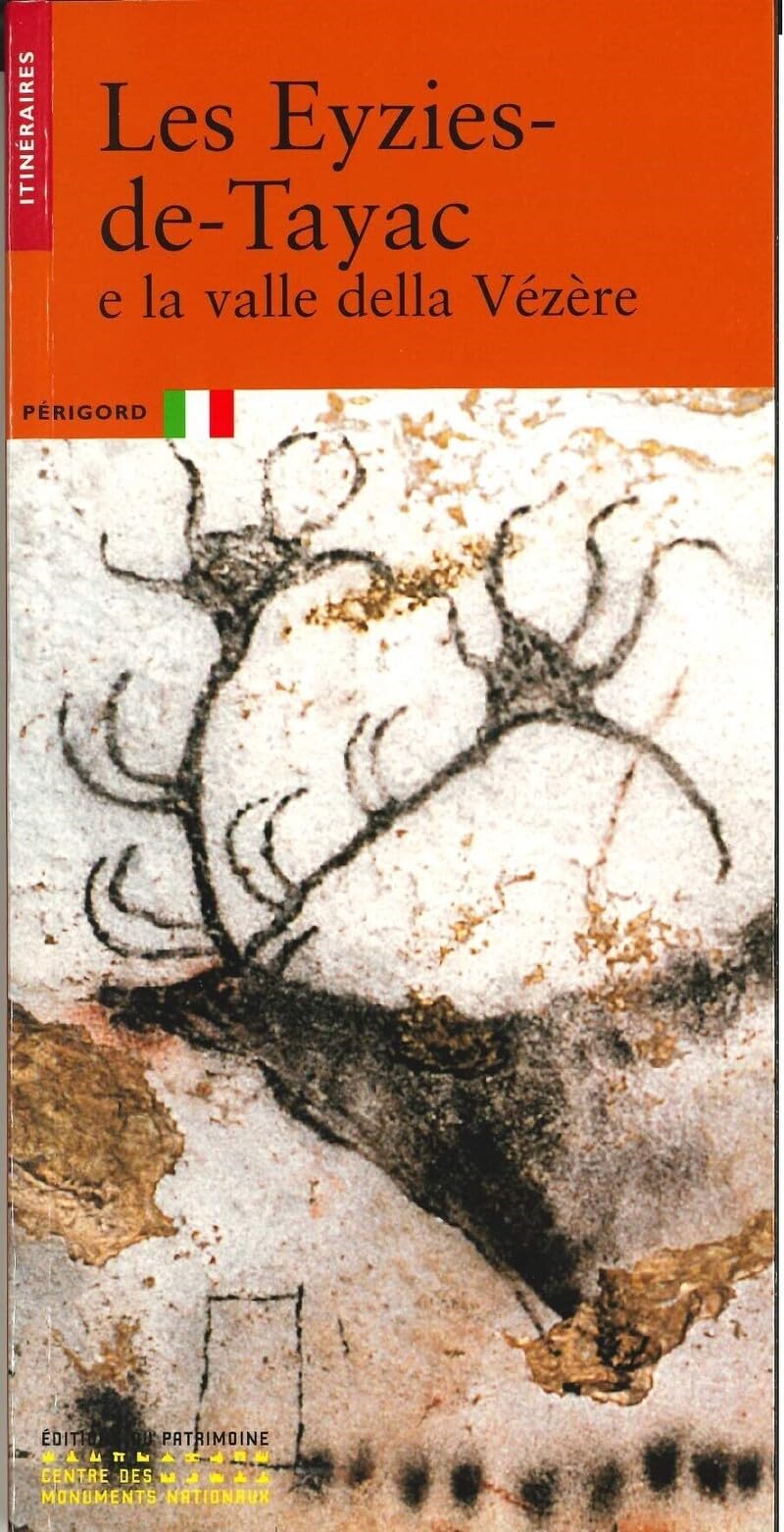 Les Eyzies de Tayac et la vallée de la Vézère (italien) book