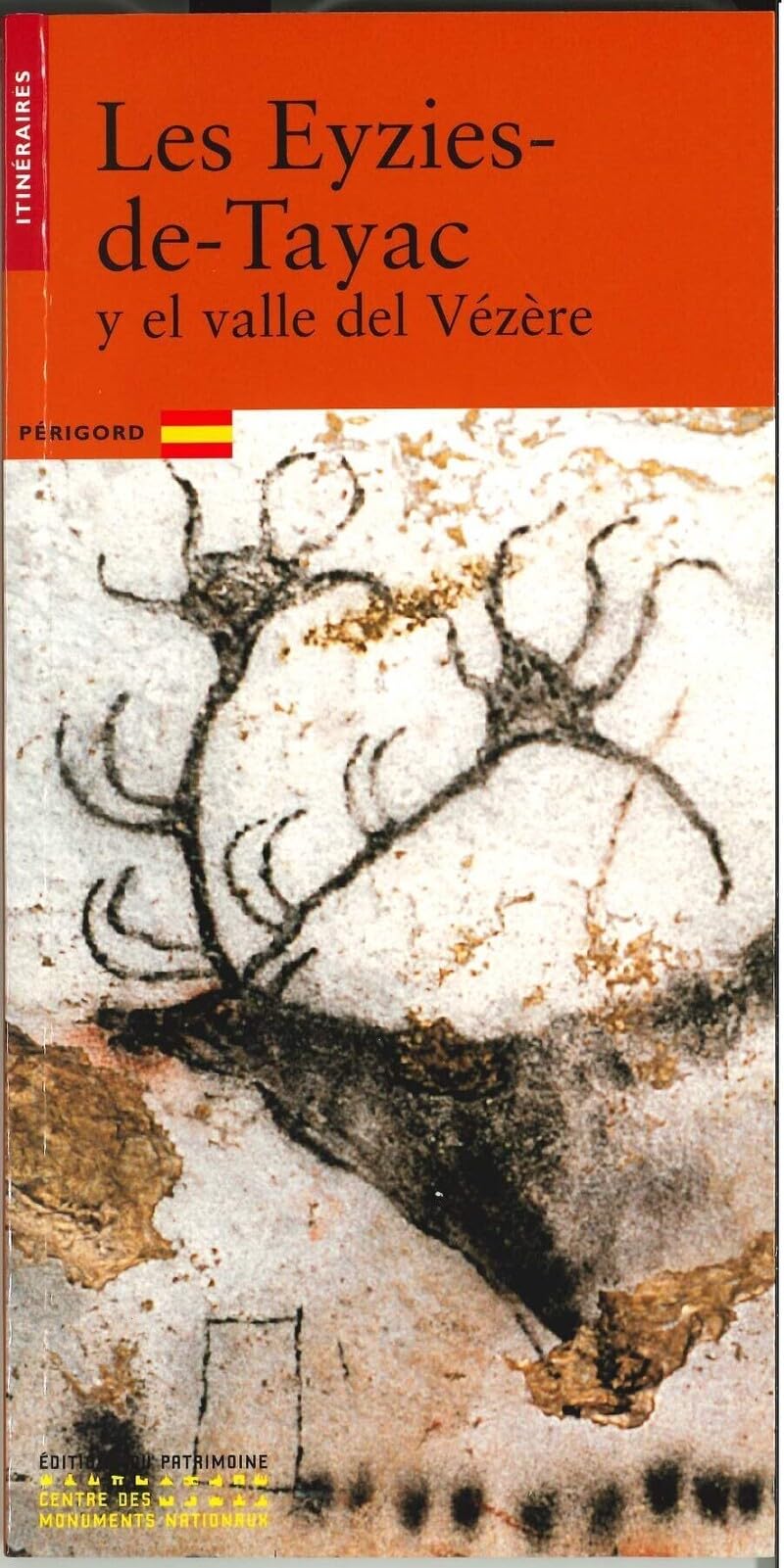 Les Eyzies de Tayac et la vallée de la Vézère (espagnol) book