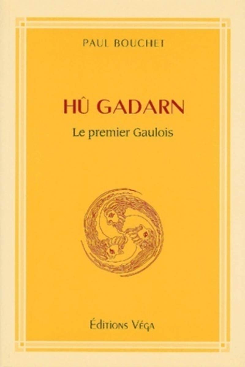 Hu Gadarn - Le premier Gaulois Religion & Esotericism