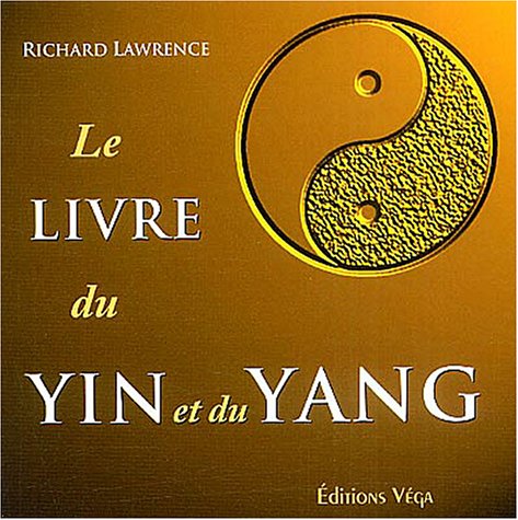 Le livre du Yin et du Yang book
