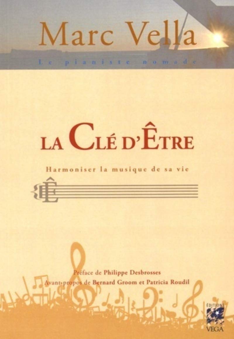 La Clé d'ê¿tre - Harmoniser la musique de sa vie Partnership & Love
