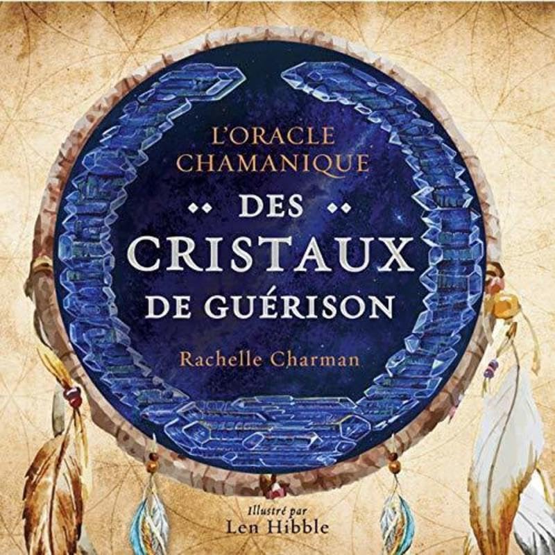 L'oracle chamanique des cristaux de guérison book