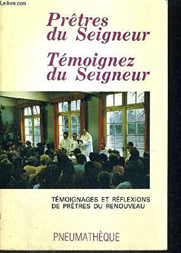 Prêtres du seigneur témoignez du seigneur Books