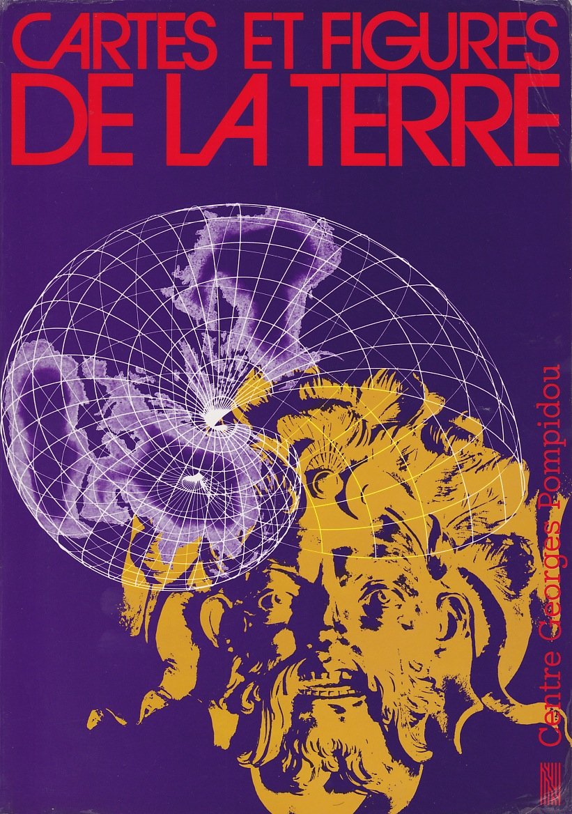 Cartes et figures de la terre : Centre Georges Pompidou, Paris, 24 mai-17 novembre 1980 Books