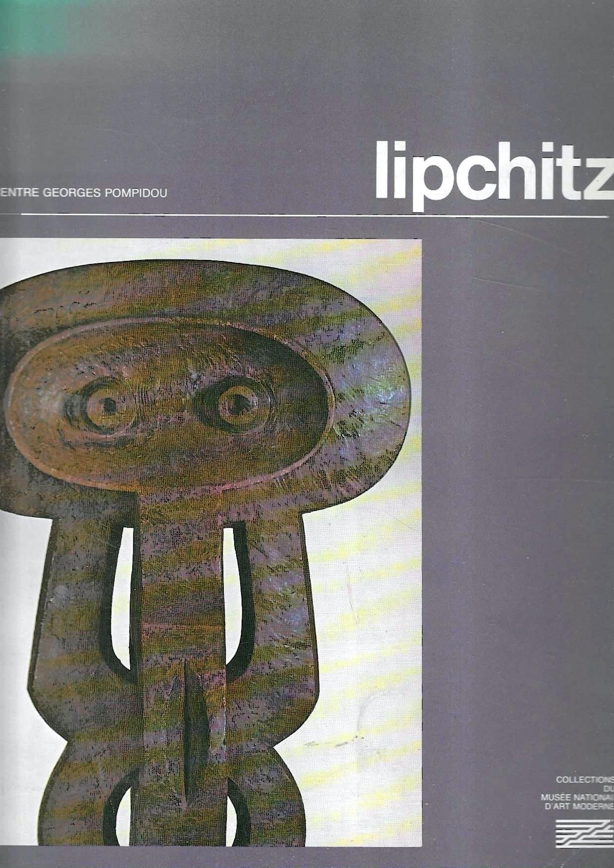 Jacques Lipschitz : exposition 28 juin-16 oct. 1978, Musée national d'art moderne, Paris Social Sciences