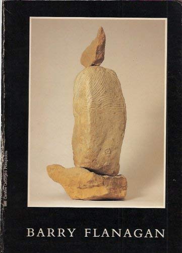Barry Flanagan : sculptures, catalogue de l'exposition de Barry Flanagan, du 16 mars au 9 mai 1983 Film, Art & Culture