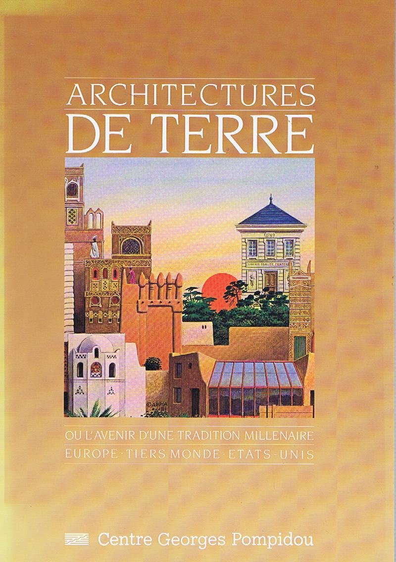 Architectures de terre ou l'avenir d'une tradition Books