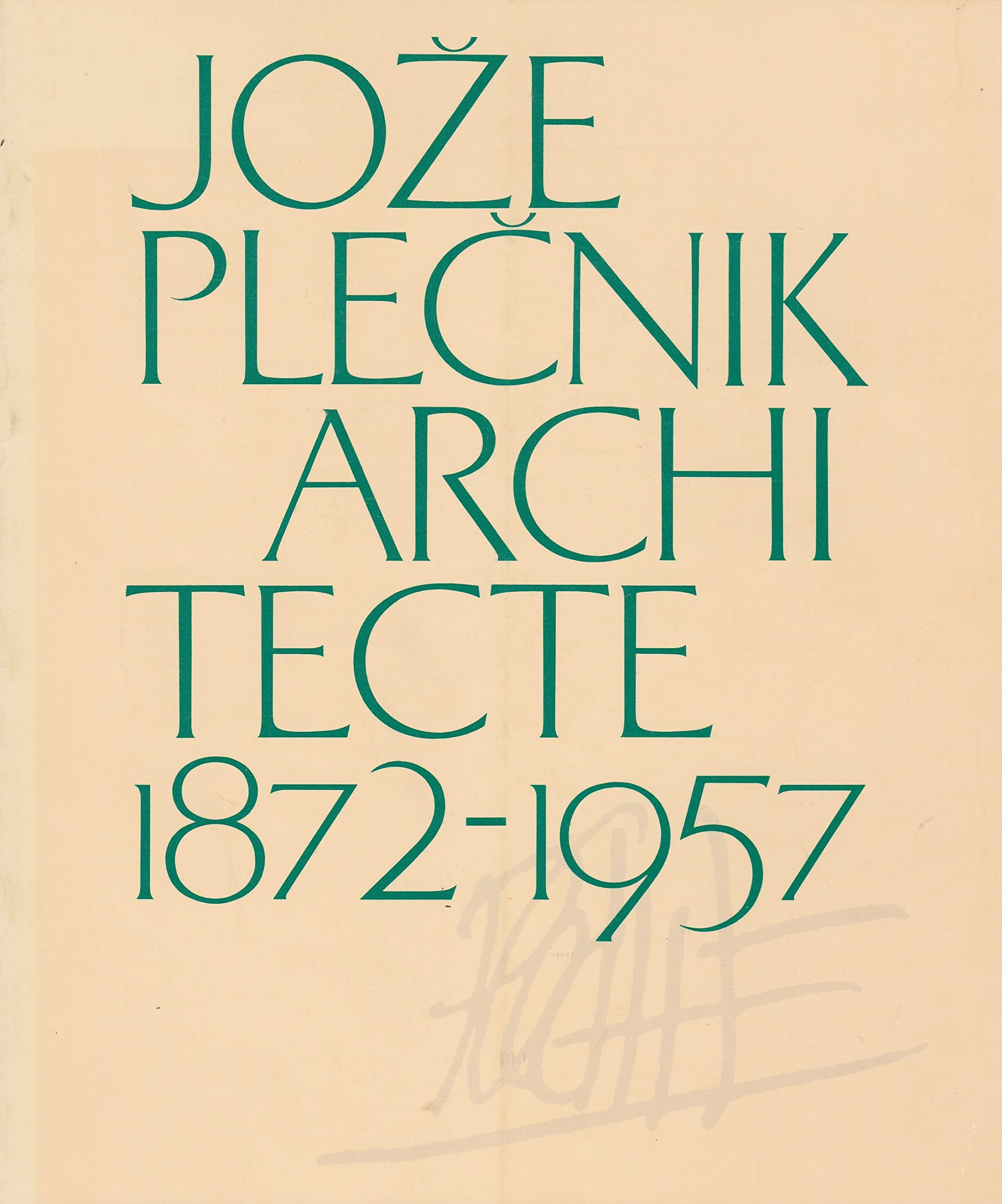 Joze Plecnik : architecte 1872-1952 Books