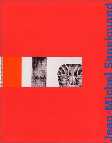 Jean Michel Sanejouand 1963-95: Rétrospective 1963-1995, [Paris , Galerie Nord et Galerie d'art graphique, Musée national d'art moderne-Centre de création industrielle, [28 juin-25 septembre 1995 Film, Art & Culture