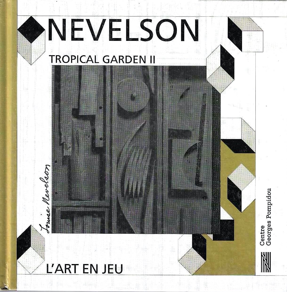 Nevelson: Tropical garden II book