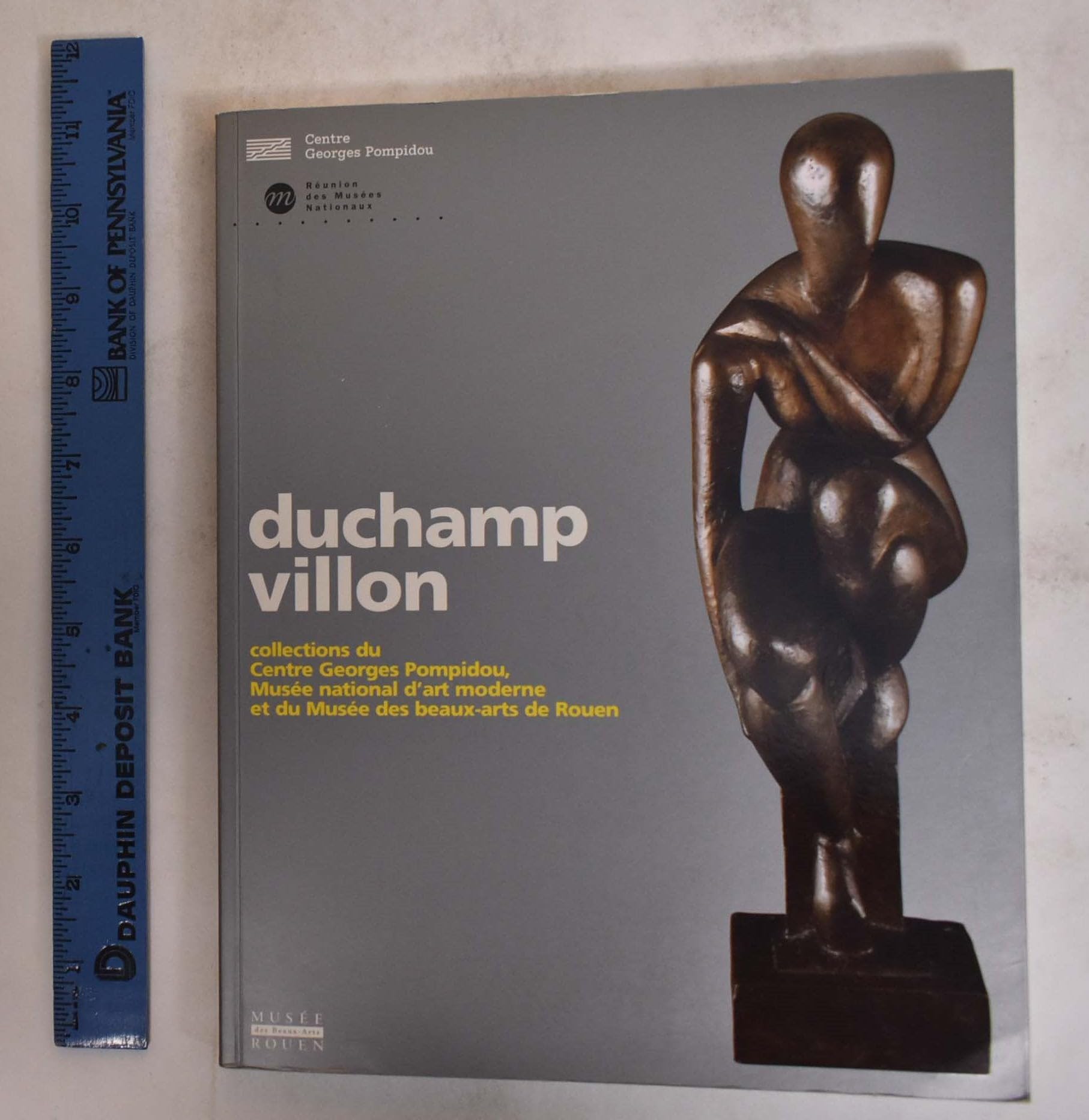 Duchamp-Villon. Collections Du Centre Georges Pompidou, Musee National D'Art Moderne Et Du Musee Des Beaux-Arts De Rouen book