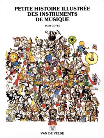 Petite histoire illustrée des instruments de musique Books