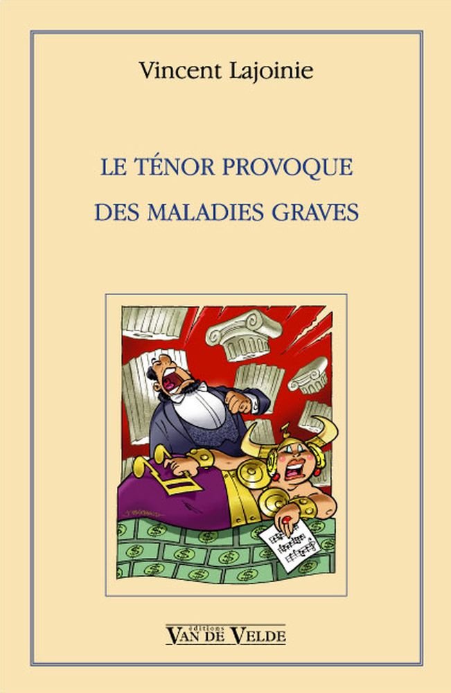 Le Ténor provoque des maladies graves book