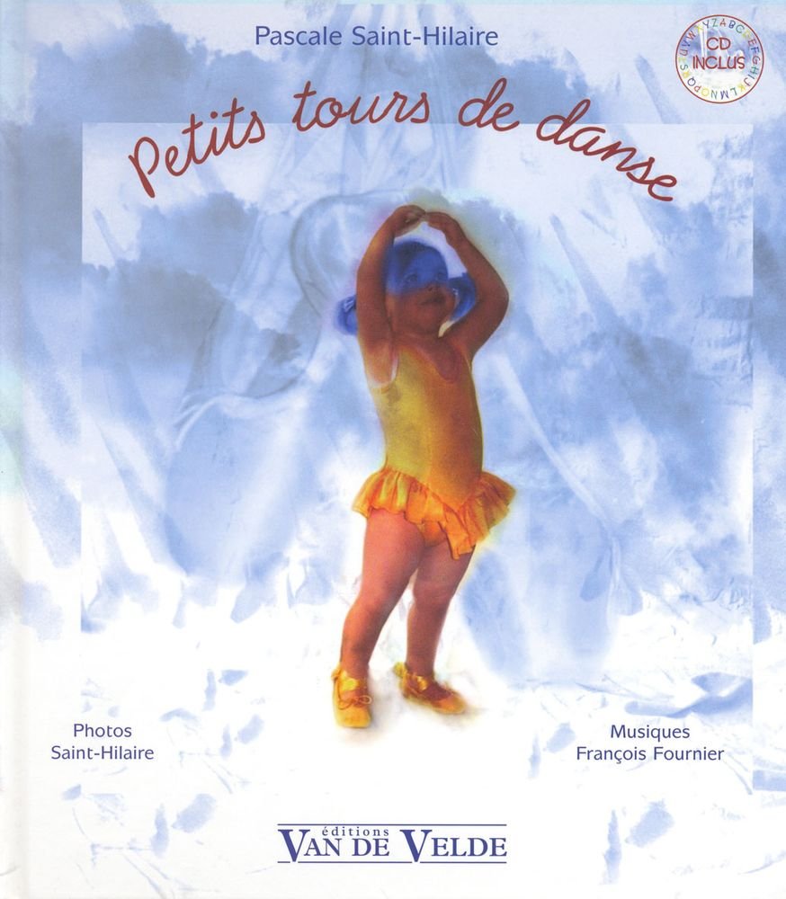 PETITS TOURS DE DANSE + CD --- EVEIL MUSICAL: 26 mots de A à Z à danser ! Sheet Music