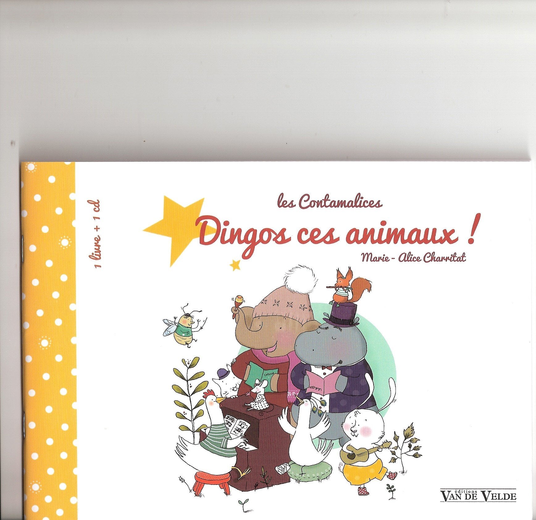 LES CONTAMALICES : DINGOS CES ANIMAUX + CD --- EVEIL MUSICAL Books