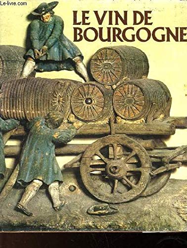 LE VIN DE BOURGOGNE. Books
