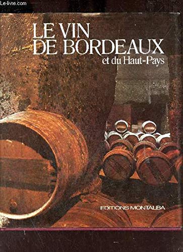 Le Vin de Bordeaux et du Haut-Pays Books