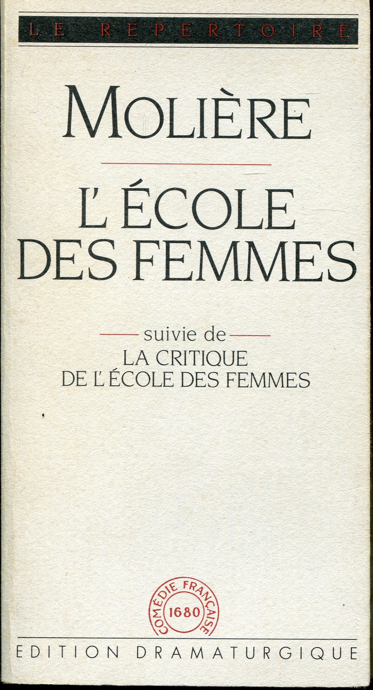 L'Ecole des femmes. La Critique de l'école des femmes book