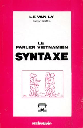 Le Parler vietnamien : syntaxe book