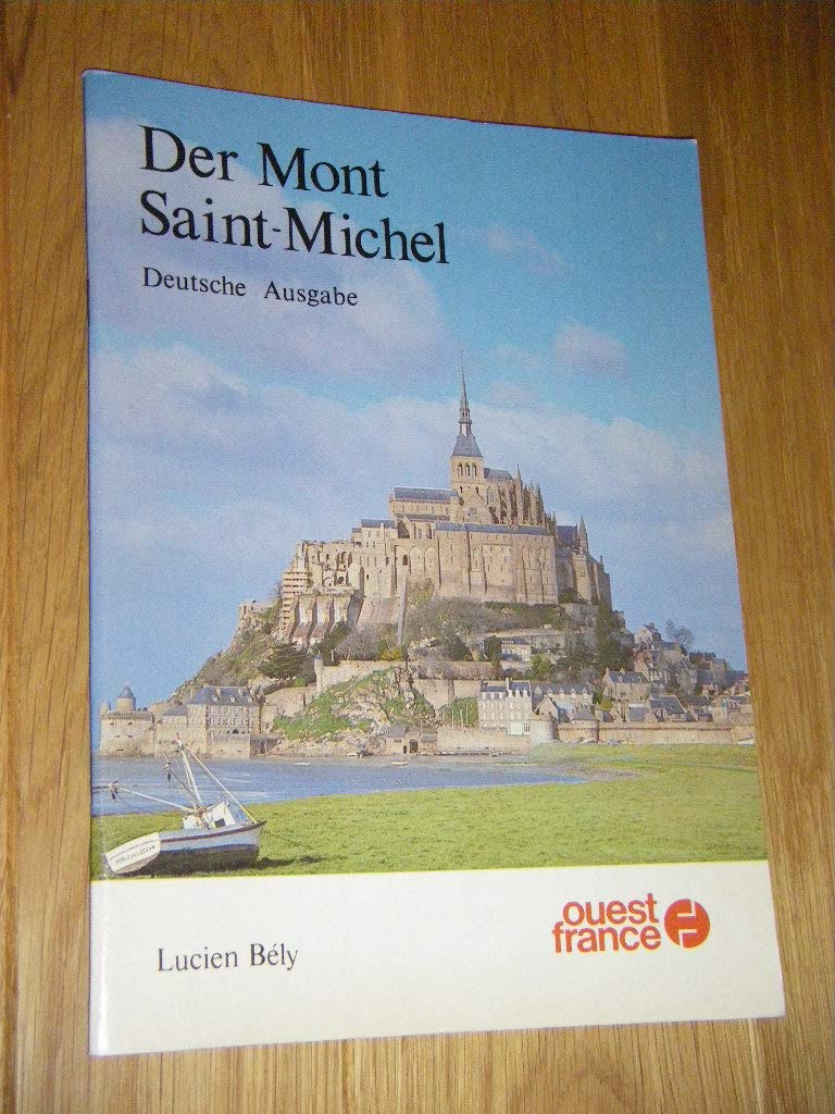 Der Mont Saint-Michel. Deutsche Ausgabe Books