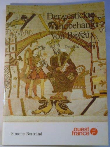 Der gestickte Wandbehang von Bayeux Books