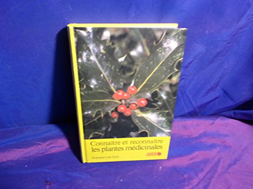 Connaître et reconnaître les plantes médicinales Books