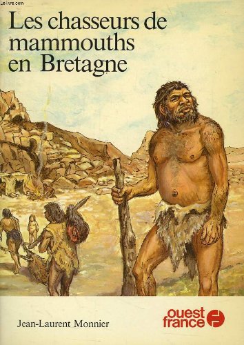 Les Chasseurs de mammouths en Bretagne book