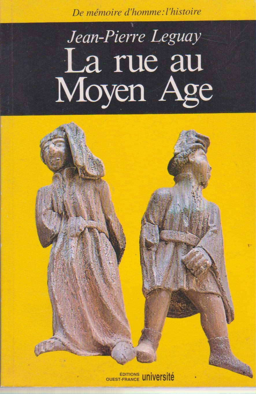 La Rue au Moyen Âge book
