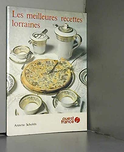 Les Meilleures recettes lorraines book