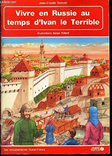 Vivre en Russie au temps d'Ivan le Terrible book