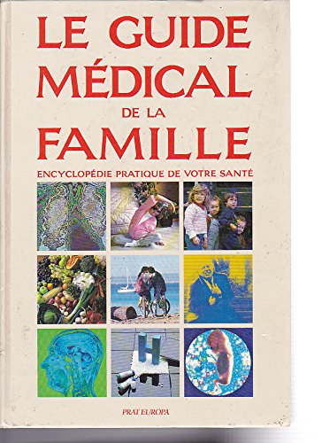 Le guide médical de la famille book