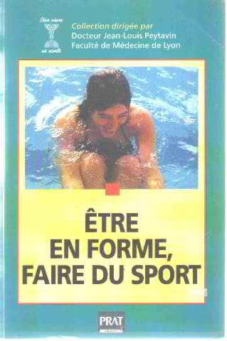 Etre en forme, faire du sport : préserver votre capital santé book
