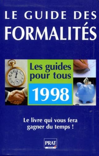 Le guide de toutes les formalités: Edition 1998 book