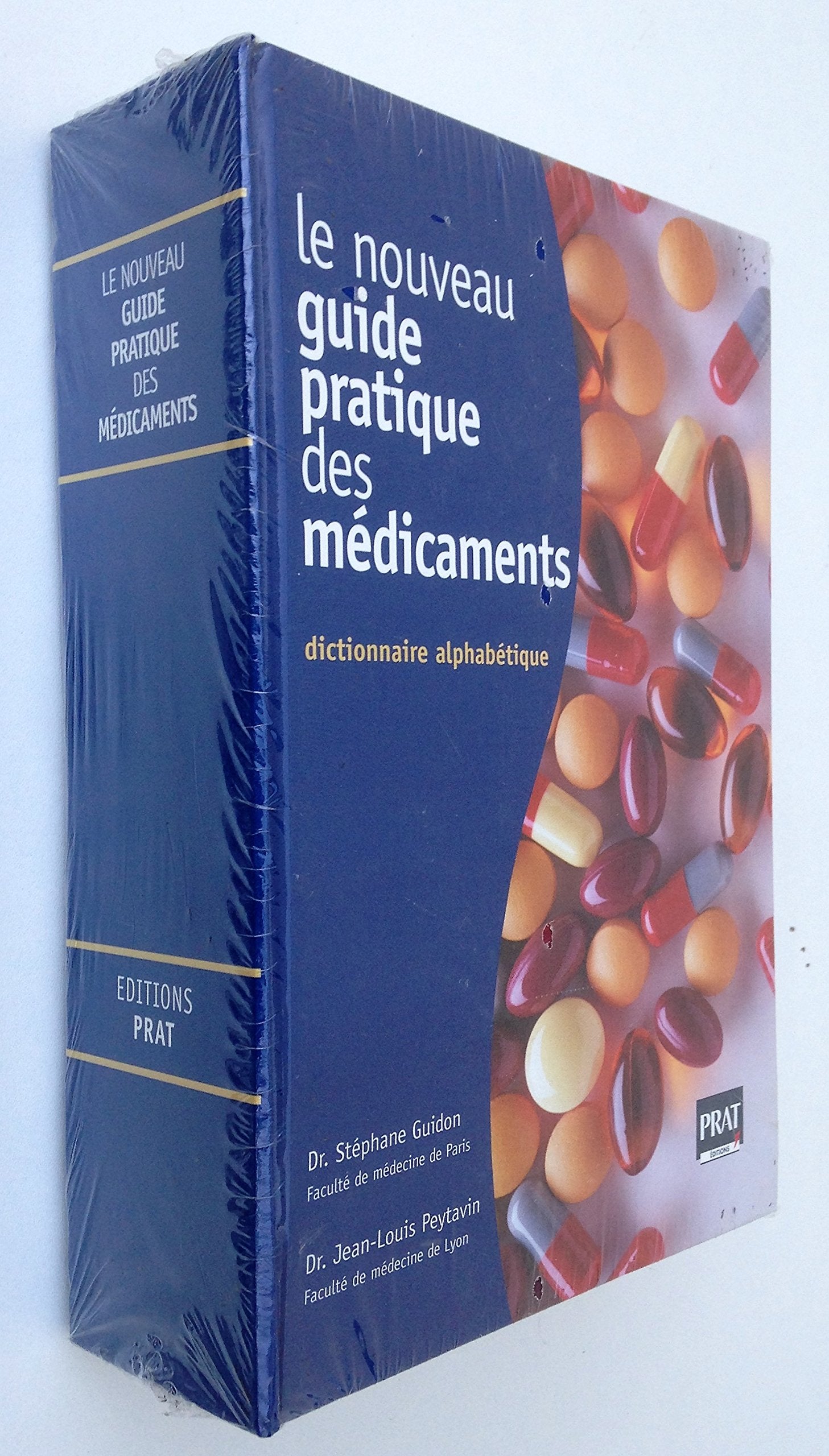 Le Nouveau Guide Pratique Des Medicaments. Dictionnaire Alphabetique Books