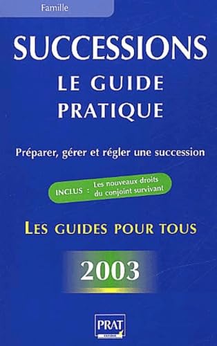 Successions : Le Guide pratique 2003 book