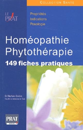 Homeopathie, Phytotherapie. 149 Fiches Pratiques Books