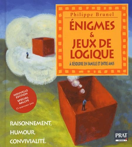 Enigmes et jeux de logique: Raisonnement, humour, convivialité Mathematics