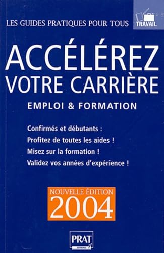 Accélérez votre carrière 2004 book