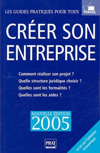 Créer son entreprise: Le guide pratique book