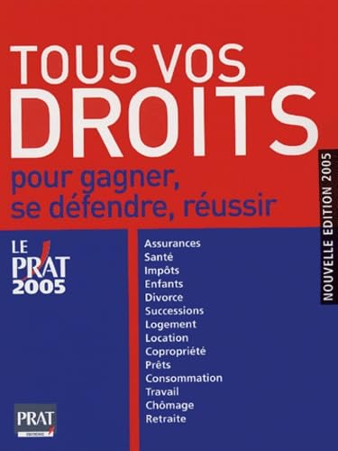 Tous vos droits: Pour gagner, se défendre, réussir book