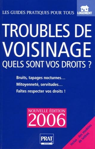 Troubles de voisinage: Quels sont vos droits ? book