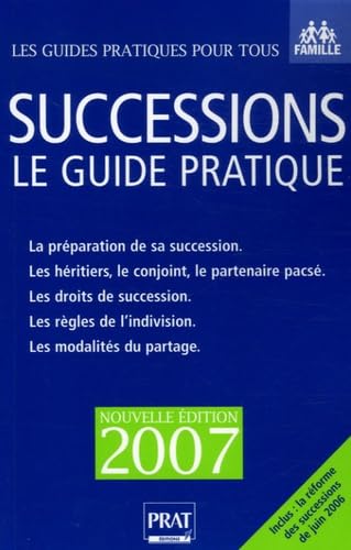 Successions 2007: Le guide pratique book