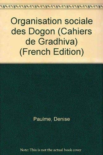 Organisation sociale des dogon book