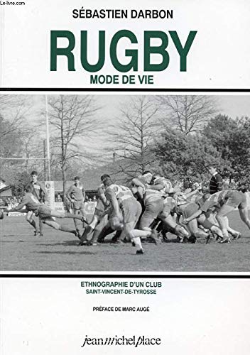 RUGBY MODE DE VIE: Ethnographie d'un club, Saint-Vincent-de-Tyrosse Leisure & Fun