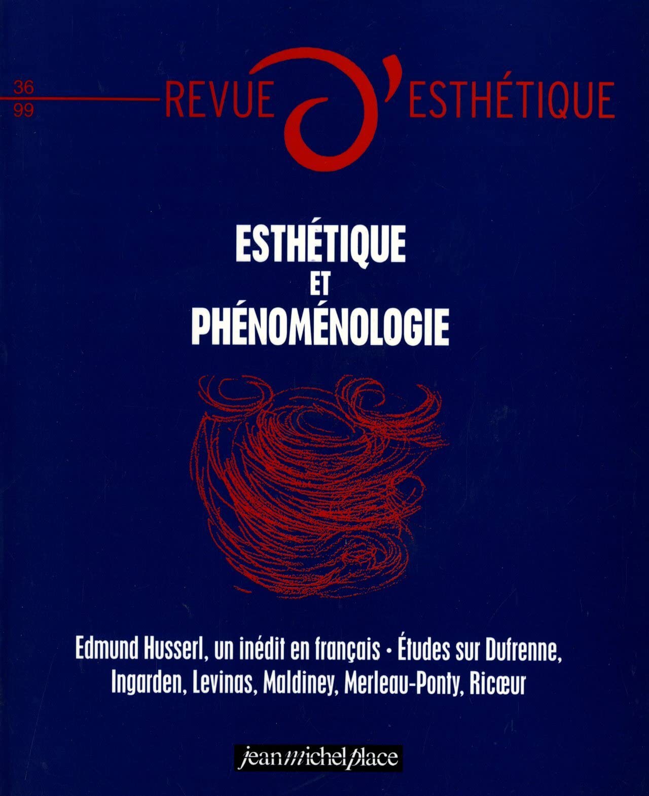 REVUE D'ESTHETIQUE N° 36 : ESTHETIQUE ET PHENOMENOLOGIE book