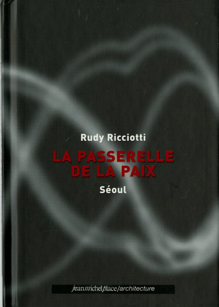 La Passerelle de la Paix à Séoul book