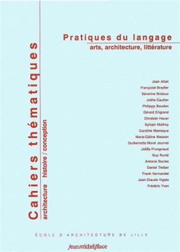Cahiers thématiques, N° 3 : Pratiques du langage : Arts, architecture, littérature book