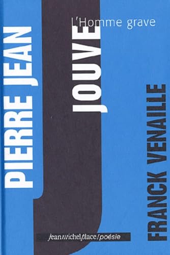 Pierre Jean Jouve: L'homme grave book