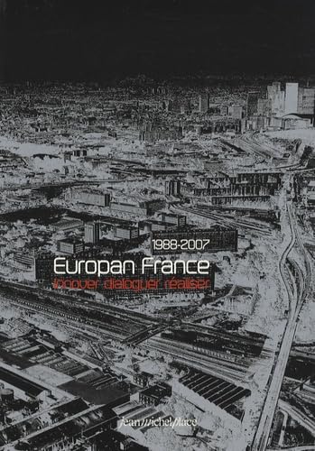 EUROPAN FRANCE 1988-2007: Innover dialoguer réaliser Books