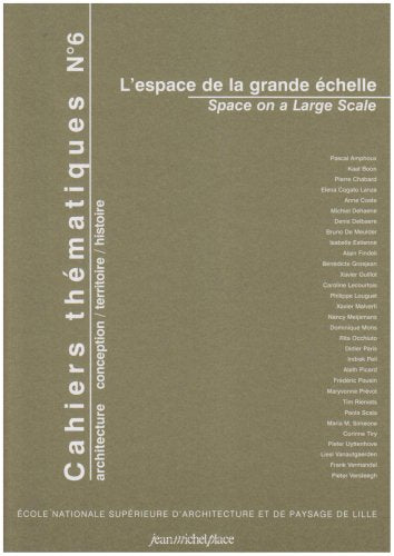 Cahiers Thematiques N6 Espace de la Grande Echelle Film, Art & Culture